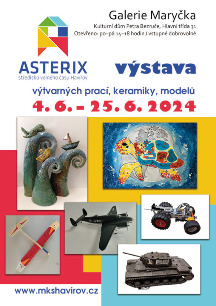 Pozvání na akci - Výstava výtvarných prací, keramiky a modelů - Asterix