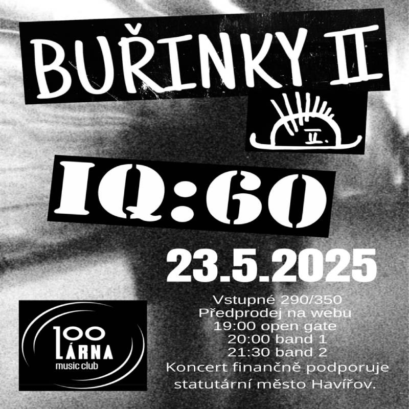 Pozvání na akci - BUŘINKY II a IQ:60