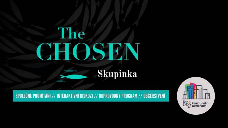 Pozvání na akci - The Chosen - Skupinka