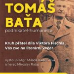Pozvání na akci - Tomáš Baťa, podnikatel-humanista