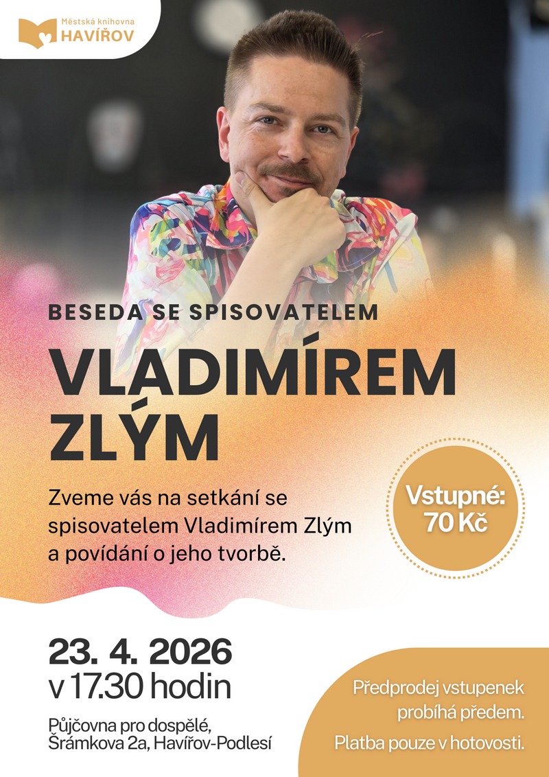 Pozvání na akci - Beseda se spisovatelem Vladimírem Zlým