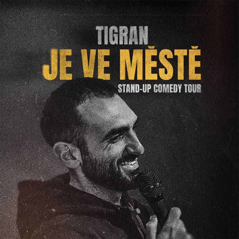 Pozvání na akci - Tigran je ve městě