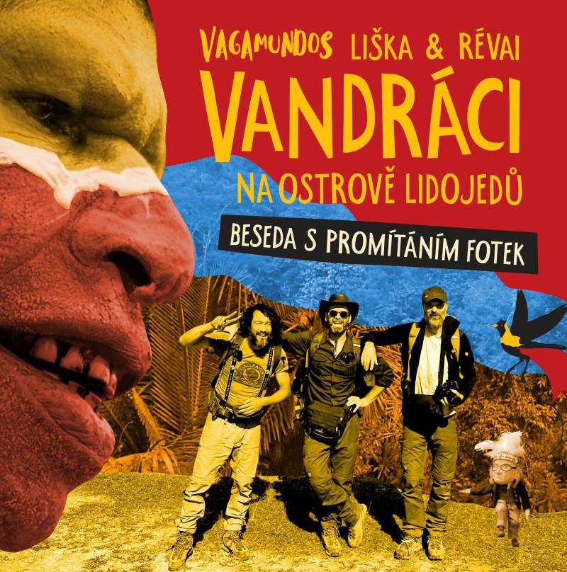 VANDRÁCI Liška a Révai na ostrově lidojedů – Stolárna club, Havířov