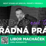 Pozvání na akci - Libor Macháček: „Pořádná práce“ stand-up show