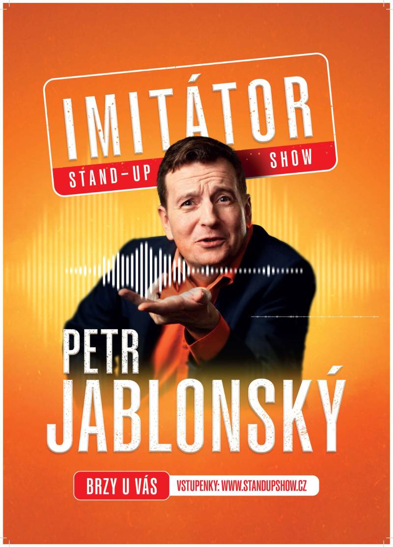 Pozvání na akci - Petr Jablonský - Stand-up imitátor show