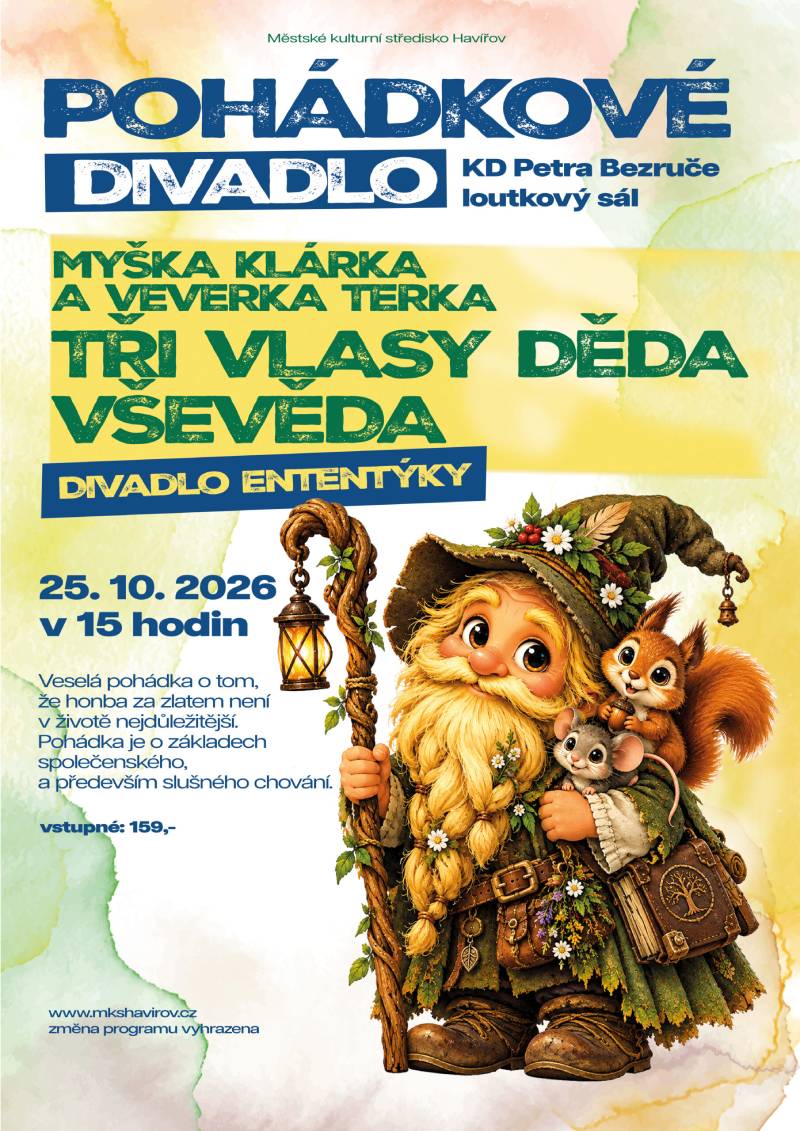 Pozvání na akci - POHÁDKA - Myška Klárka a Veverka Terka - Tři vlasy Děda Vševěda